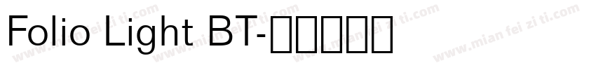 Folio Light BT字体转换